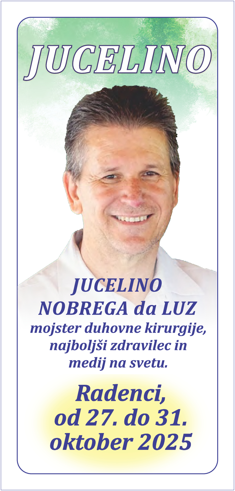 Jucelino Luz, maître de chirurgie spirituelle, le meilleur guérisseur et médium du monde